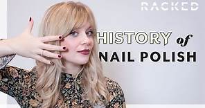 Nail Polish's Surprising Origins | History Of | Racked