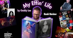 Book Review: My Effin' Life by Geddy Lee