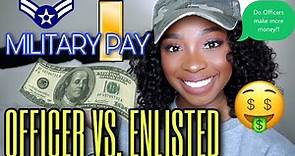 OFFICER VS. ENLISTED MILITARY PAY $ 🤑 | Do We Make More Money?!