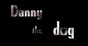 Danny the Dog (2005) Trailer | Jet Li, Morgan Freeman, Bob Hoskins