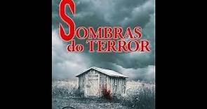 FILME SOMBRAS DO TERROR (2019) - DUBLADO