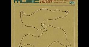 The Modern Jazz Quartet & Guests ‎– Third Stream Music (1960) (Full Album)