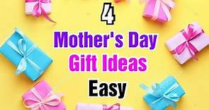 4 Amazing DIY Mother's Day Gift Ideas | Happy Mother's Day Gifts | Mother's Day Gifts 2024