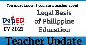 Legal Bases of Philippine Educational System
