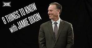 Eight Things to Know with Jamie Dixon