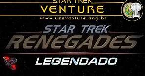 Star Trek Renegades Completo Legendado PT BR - Fanfilm Renegade