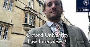 Oxford University Law Interviews!!