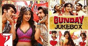 Gunday Full Songs Audio Jukebox | Sohail Sen | Ranveer Singh | Arjun Kapoor | Priyanka Chopra