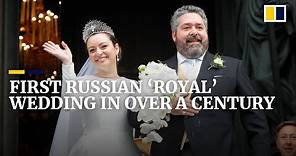 First ‘royal’ wedding in Russia since the 1917 revolution draws aristocrats from across Europe