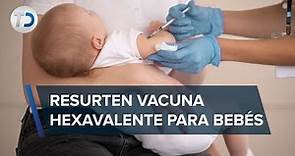 Inicia vacunación hexavalente para menores de un año en CdMx