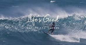 Life's Good | Behind the Scenes | LG
