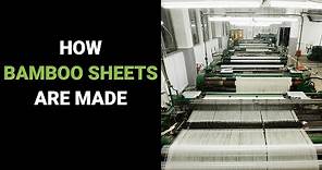 How Bamboo Sheets are Made