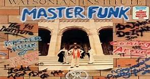Johnny "Guitar" Watson -Master Funk (full album)