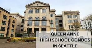Queen Anne High School Condo Tour