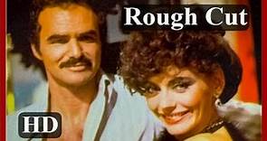 Rough Cut (EN) HD, 1980, Comedy, Adventure, Burt Reynolds English Full Movie, Lesley-Anne Down,