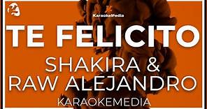 Te felicito - Shakira y Raw Alejandro KARAOKE