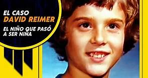 El caso David Reimer - El niño que pasó a ser una niña (Experimento John/Joan)