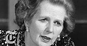 Margaret Thatcher Dead: What Did 'Thatcherism' Mean for Britain? | The New York Times
