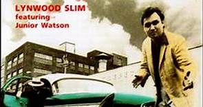 Lynwood Slim Featuring Junior Watson - Lost In America