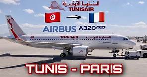 Tunisair | Tunis 🇹🇳 to Paris 🇫🇷 | Airbus A320neo | Flight Review