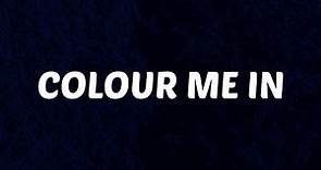 Hayley Williams - Colour Me In [Lyrics]