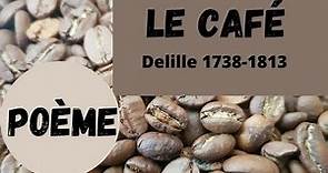 "Le café" de Jacques Delille