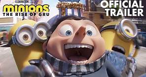 Minions: The Rise of Gru | Official Trailer | Illumination