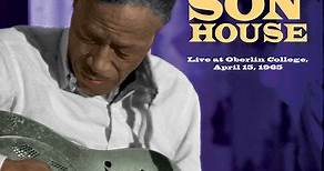 Son House - Live At Oberlin College, April 15, 1965
