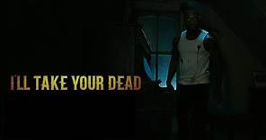 I'll Take Your Dead (2018) | Trailer | Aidan Devine | Ava Preston | Jess Salgueiro | Ari Millen