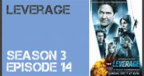 Leverage season 3 episode 14 s3e14