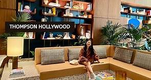 The Best Hotel in Hollywood? - Thompson Hollywood Most Detailed Review