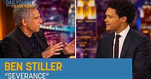 Ben Stiller - “Severance” | The Daily Show