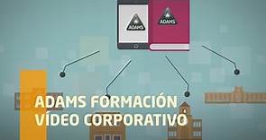 ADAMS Formación. Vídeo corporativo