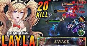 AUTO SAVAGE!! 20 Kills Layla Full Attack Speed Build - Build Top 1 Global Layla ~ MLBB