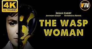 THE WASP WOMAN (1959) Classic 50s Sci-Fi Horror, Roger Corman, Susan Cabot, Full Movie (4K Upscaled)