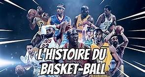 L'Histoire du Basket-ball