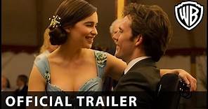 Me Before You – Official Extended Trailer 2 – Official Warner Bros. UK