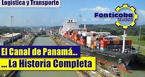 El Canal de Panamá Historia Completa | Documental del Canal de Panamá