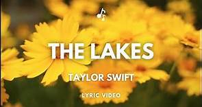 Taylor Swift - the lakes (Lyrics)