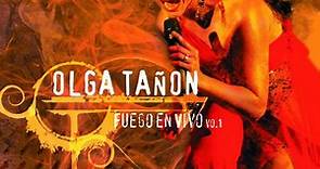 Olga Tañón - Fuego En Vivo Vol. 1 (Solo Exitos)