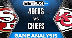 49ers vs Chiefs Predictions | NFL Super Bowl LVIII Game Analysis & Picks