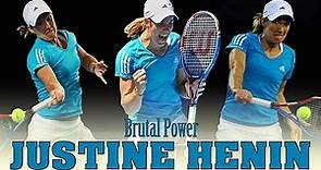 Justine Henin 🇧🇪 BRUTAL POWER.
