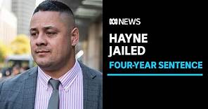 Jarryd Hayne sentenced to four years jail for sexual assault | ABC News