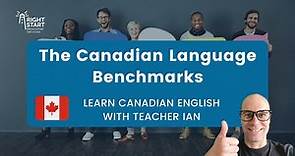 Learn Canadian English | The Canadian Language Benchmarks