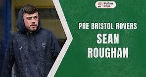 Sean Roughan pre Bristol Rovers