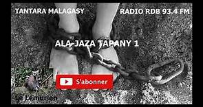 TANTARA GASY, ALA-JAZA TAPANY 1 | RADIO DON BOSCO 93.4FM