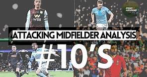 Attacking Midfielders Analysis | Play like the best number 10’s with training and player reviews