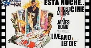 Esta Noche Cine: Vive y Deja Morir (1973)