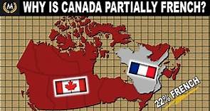 Why is Canada Partially French?