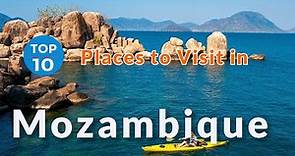10 Places To Visit In Mozambique | Travel Videos | SKY Travel